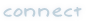 Connect